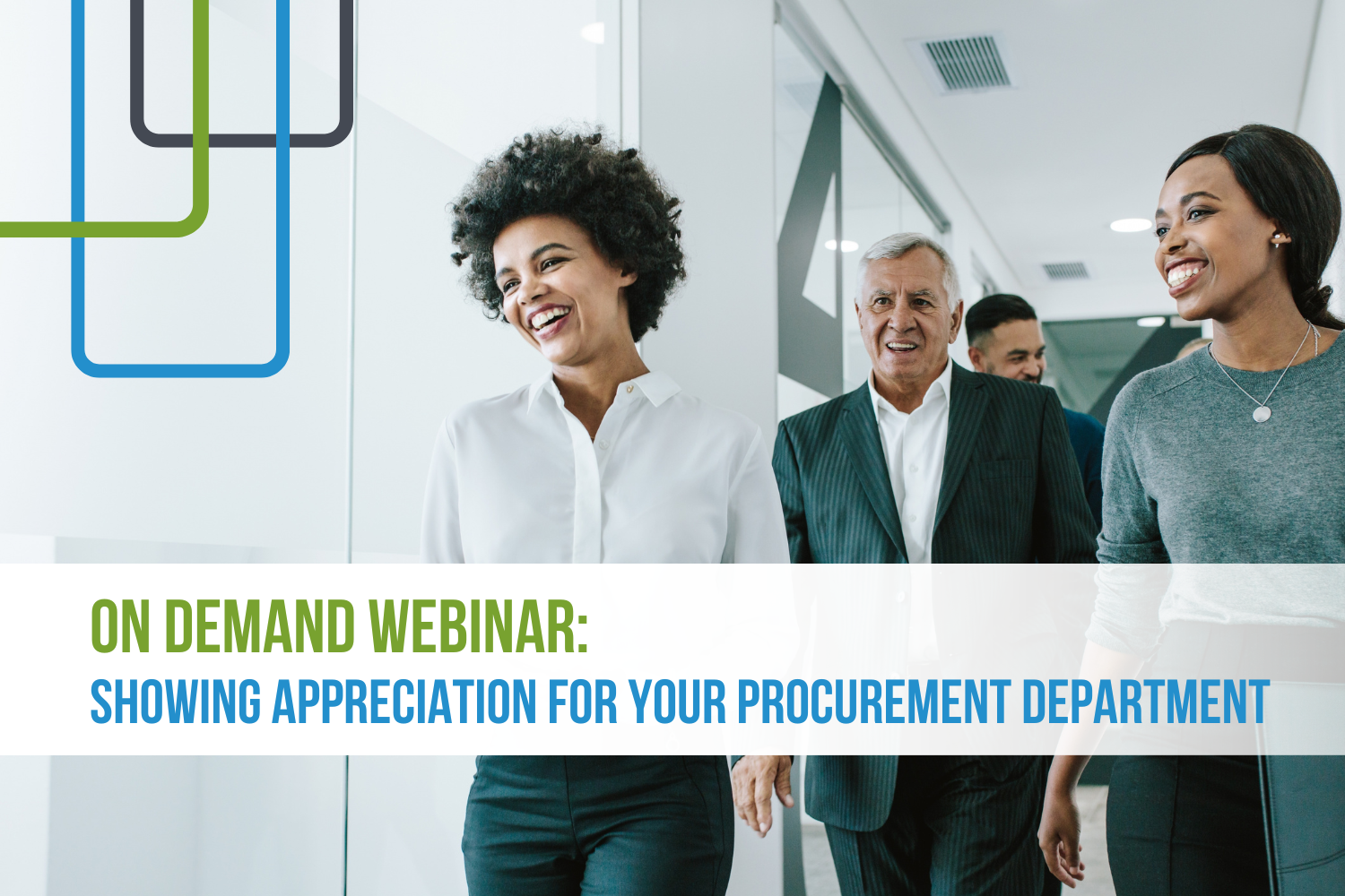 On-Demand Webinar: Procurement Appreciation Webinar