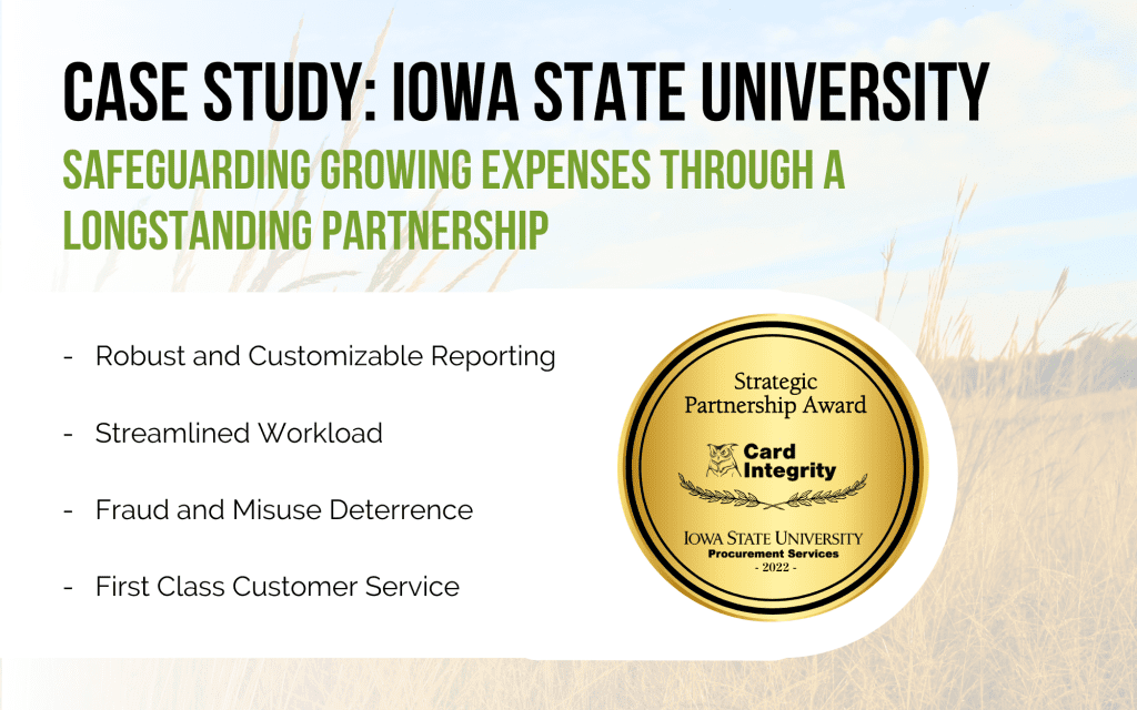 Case Study: Iowa State University. Safeguarding growing expenses through a longstanding partnership. 