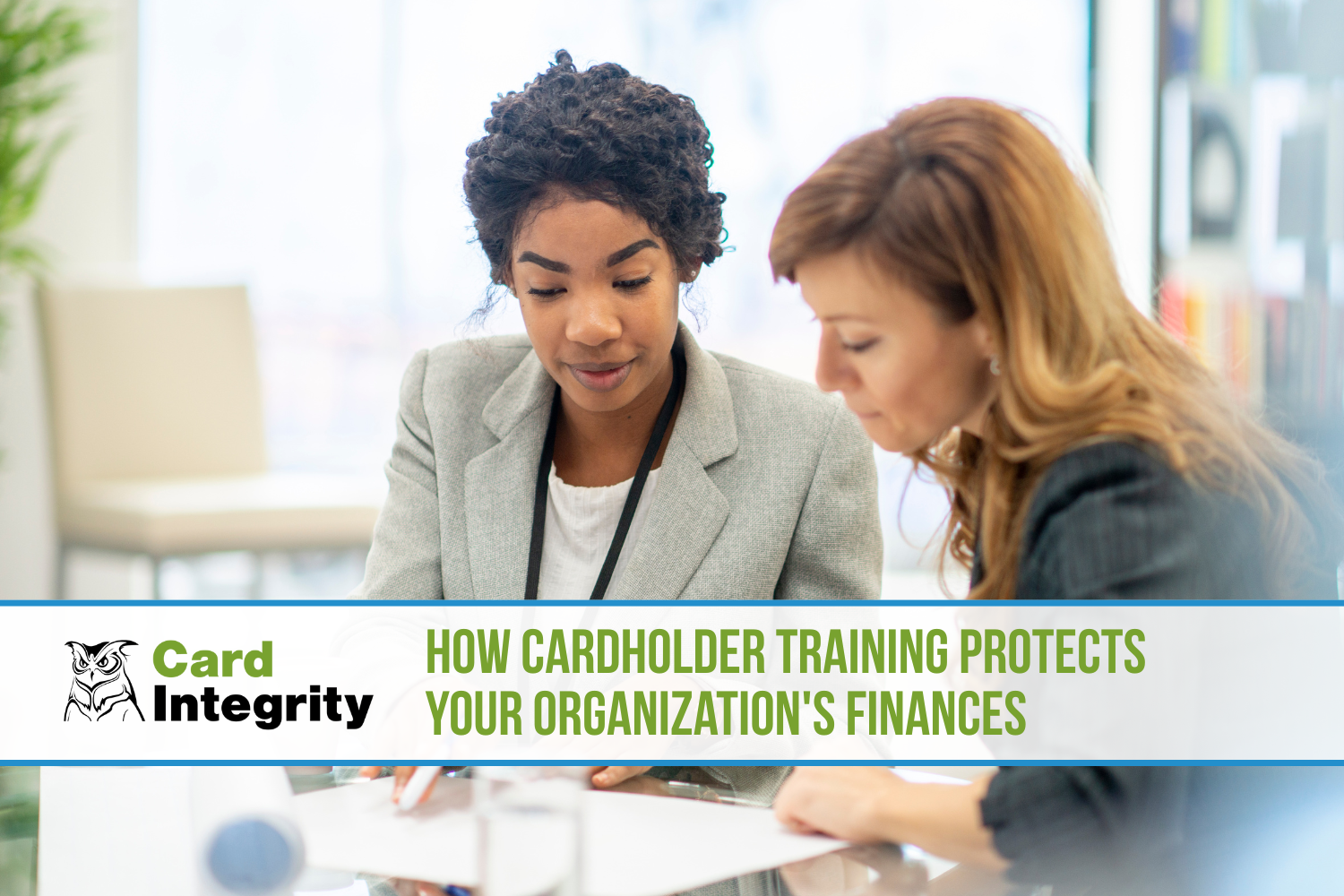How Cardholder Training Protects Your Organization’s Finances